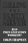 Selling The Family Silver - Colin Chapman - 9781448134571