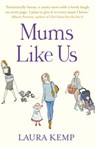 Mums Like Us - Laura Kemp - 9781448134854