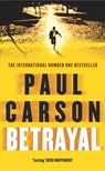 Betrayal - Paul Carson - 9781448136278