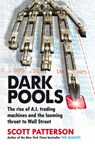 Dark Pools - Scott Patterson - 9781448136964