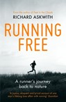 Running Free - Richard Askwith - 9781448137909