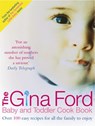 The Gina Ford Baby and Toddler Cook Book - Contented Little Baby Gina Ford - 9781448146178