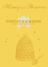 Fortnum & Mason Honey & Preserves - Fortnum & Mason Plc - 9781448146215
