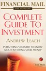 Financial Mail on Sunday Guide to Investment - Andrew Leach - 9781448149414