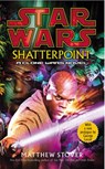 Star Wars: Shatterpoint - Matthew Stover - 9781448151967