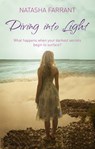 Diving Into Light - Natasha Farrant - 9781448154005