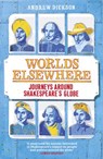 Worlds Elsewhere - Andrew Dickson - 9781448155095