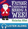 Father Christmas Needs a Wee - Nicholas Allan - 9781448158010