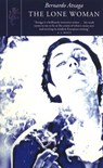 The Lone Woman - Bernardo Atxaga - 9781448162765