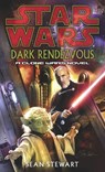 Star Wars: Dark Rendezvous - Sean Stewart - 9781448164165