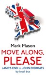 Move Along, Please - Mark Mason - 9781448165322