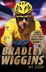 Bradley Wiggins: My Story - Bradley Wiggins - 9781448171873