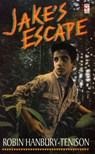 Jake's Escape - Robin Hanbury-Tenison - 9781448174744
