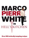 Marco Pierre White in Hell's Kitchen - Marco Pierre White - 9781448177639