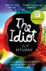 The Idiot - Elif Batuman - 9781448181582
