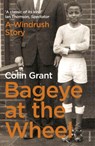 Bageye at the Wheel - Colin Grant - 9781448182626