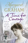 A Time for Courage - Margaret Graham - 9781448183098