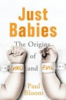 Just Babies - Paul Bloom - 9781448192458