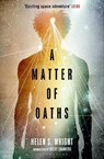 A Matter of Oaths - Helen S. (Author) Wright - 9781448216970