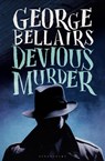 Devious Murder - George Bellairs - 9781448217335