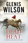Dead Heat - Glenis Wilson - 9781448301942