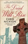 The Dead Will Rise - Chris Nickson - 9781448310197