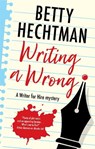 Writing a Wrong - HECHTMAN,  Betty - 9781448310456
