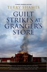 Guilt Strikes at Granger's Store - Terry Shames - 9781448311279