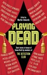 Playing Dead - Martin Edwards - 9781448312979