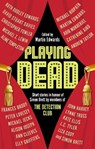 Playing Dead - Martin Edwards - 9781448312979