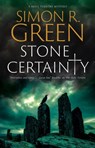 Stone Certainty - Simon R. Green - 9781448313518