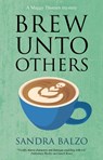 Brew Unto Others - Sandra Balzo - 9781448314393