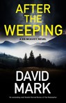 After the Weeping - David Mark - 9781448315345
