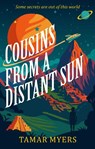 Cousins from a Distant Sun - Tamar Myers - 9781448316922
