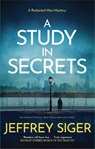 A Study in Secrets - Jeffrey Siger - 9781448317066