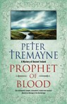 Prophet of Blood - Peter Tremayne - 9781448317417