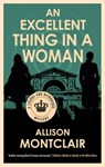 An Excellent Thing in a Woman - Allison Montclair - 9781448317875