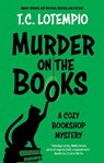 Murder on the Books - Toni LoTempio - 9781448318322