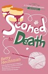 Sconed to Death - Betty Hechtman - 9781448318629