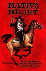 Native Heart: The Life and Times of Ned Christie, Cherokee Patriot and Renegade - Robby McMurtry - 9781448662968