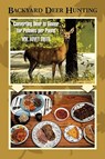 Backyard Deer Hunting - Wm. Hovey Smith - 9781449084356
