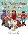The Twelve Knits of Christmas - Fiona Goble - 9781449411312