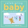 Celebrating Baby - Jim McCann - 9781449435967