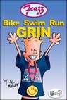 Frazz: Bike Swim Run Grin - Jef Mallett - 9781449446086
