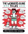 The Worrier's Guide to Life - Gemma Correll - 9781449466008