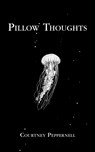 Pillow Thoughts - Courtney Peppernell - 9781449489755