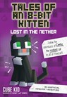 Tales of an 8-Bit Kitten: Lost in the Nether - Cube Kid - 9781449494476