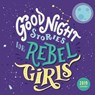 Good Night Stories for Rebel Girls 2019 Square Wall Calendar -  - 9781449494919