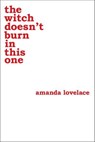 the witch doesn't burn in this one - Amanda Lovelace - 9781449495022