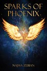 Sparks of Phoenix - Najwa Zebian - 9781449496203